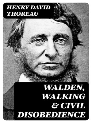 cover image of Walden, Walking & Civil Disobedience